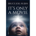 It's Only a Movie - Hardcover