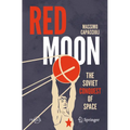 Red Moon: The Soviet Conquest of Space - Paperback