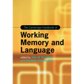 The Cambridge Handbook of Working Memory and Language - Paperback