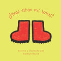 ¿Dónde está mis botas?: Where are my Boots? - Paperback