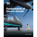Fundamentals of Electric Aircraft, Revised Edition - Paperback