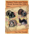 Turkey Tails and Tales from Across the USA: Volume 1 - Hardcover