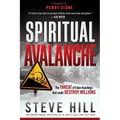 Spiritual Avalanche: The Threat of False Teachings That Could Destroy Millions - Paperback