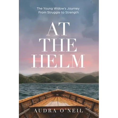 At the Helm - Hardcover