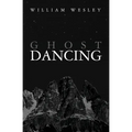 Ghost Dancing - Paperback