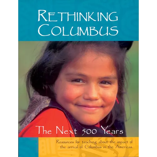 Rethinking Columbus: The Next 500 Years - Paperback