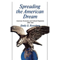 Spreading the American Dream: American Economic & Cultural Expansion 1890-1945