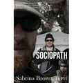 He Married a Sociopath: A Navy SEAL Team VI Sniper's Greatest Threat Lived in His Own Home