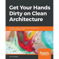 Get Your Hands Dirty on Clean Architecture - Paperback