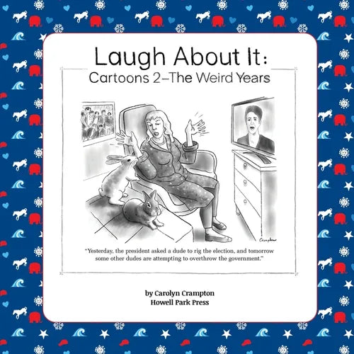 Laugh About It: Cartoons 2-The Weird Years - Paperback