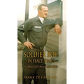 Soldier Boy (In Peace Time?): An Army Veteran's Memories