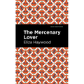 The Mercenary Lover - Paperback