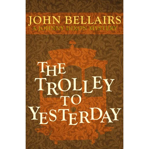 The Trolley to Yesterday - Paperback