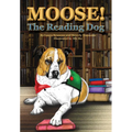 Moose! the Reading Dog - Paperback