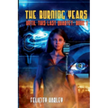 The Burning Years - Paperback