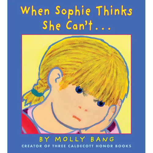 When Sophie Thinks She Can't... - Hardcover