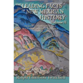 The Leading Facts of New Mexican History, Vol II (Softcover)