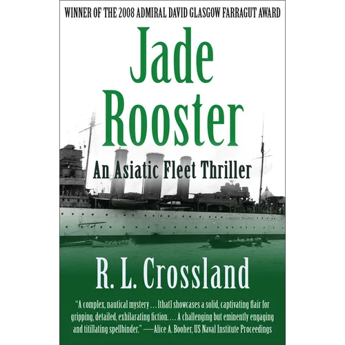 Jade Rooster: An Asiatic Fleet Thriller