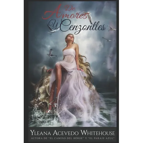 De Amores y Cenzontles - Paperback