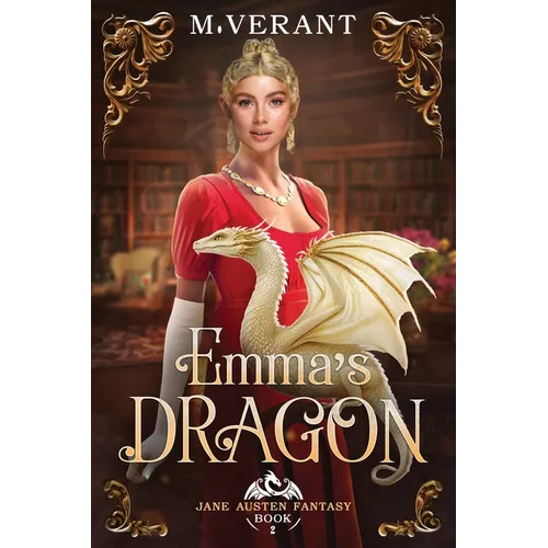 Emma's Dragon: London and Pemberley - Paperback