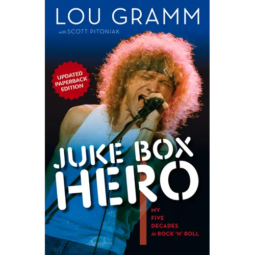 Juke Box Hero: My Five Decades in Rock 'n' Roll - Paperback