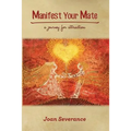 Manifest Your Mate: a journey for attraction - Paperback