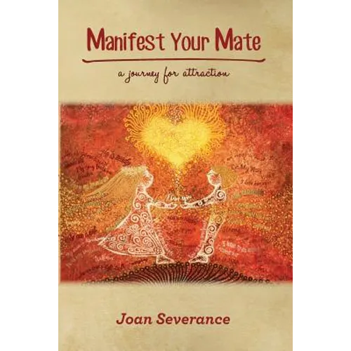 Manifest Your Mate: a journey for attraction - Paperback