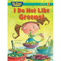 I Do Not Like Greens! (We Read Phonics Level 4 (Paperback)) - Paperback
