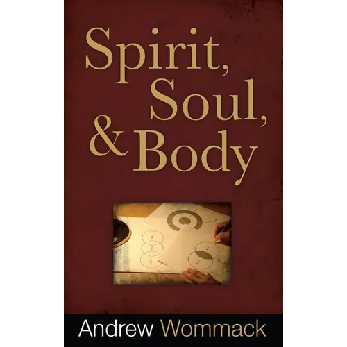 Spirit, Soul & Body - Paperback