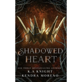 Shadowed Heart - Hardcover