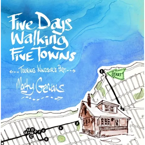 Five Days Walking the Five Towns: Touring Windsor's Past - Paperback