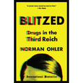 Blitzed: Drugs in the Third Reich - Paperback