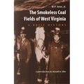Smokeless Coal Fields of West Virginia: A Brief History