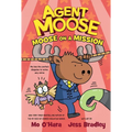 Agent Moose: Moose on a Mission - Hardcover