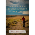 Letters to Michelangelo from Wyoming - Paperback