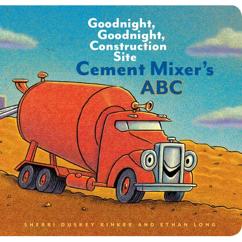 Cement Mixer's ABC: Goodnight, Goodnight, Construction Site - Board Book