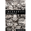 Incurables: Relatos de dolencias y males - Paperback