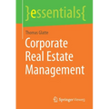 Corporate Real Estate Management - Paperback