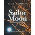 Sailor Moon: Life Events - Comic to Sinister - Paperback