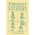 Virginia's Colonial Soldiers