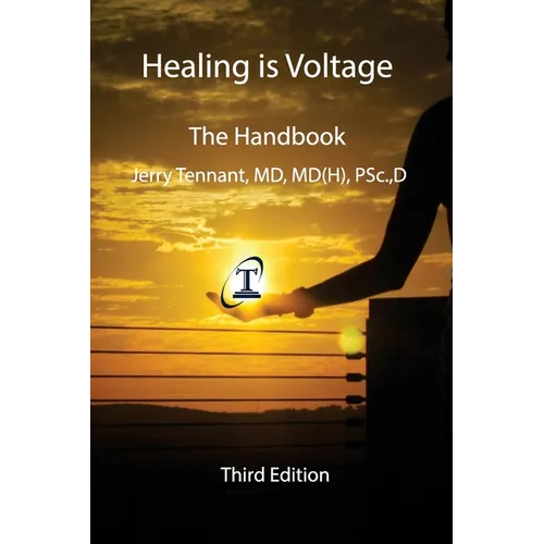 Healing is Voltage: The Handbook - Paperback