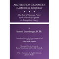 Archbishop Cranmer's Immortal Bequest - Paperback