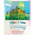 When I Was Young - Hardcover