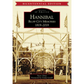 Hannibal: Bluff City Memories, 1819-2019