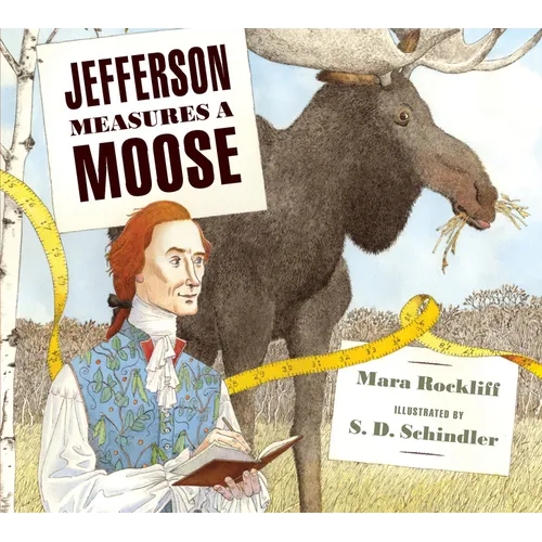 Jefferson Measures a Moose - Hardcover