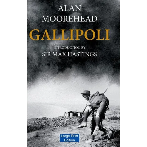 Gallipoli (Large Print Edition)