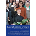 South Carolina Women: Their Lives and Times, Volume 3