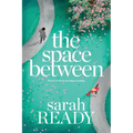 The Space Between - Paperback
