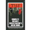 The Complete Private Investigator's Guide Book - Paperback