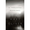 A Thousand Mornings - Hardcover
